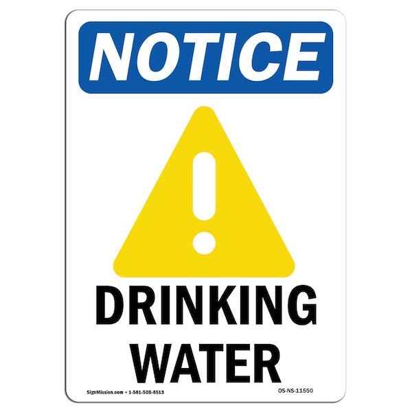 Signmission Safety Sign, OSHA Notice, 14" Height, Aluminum, Drinking